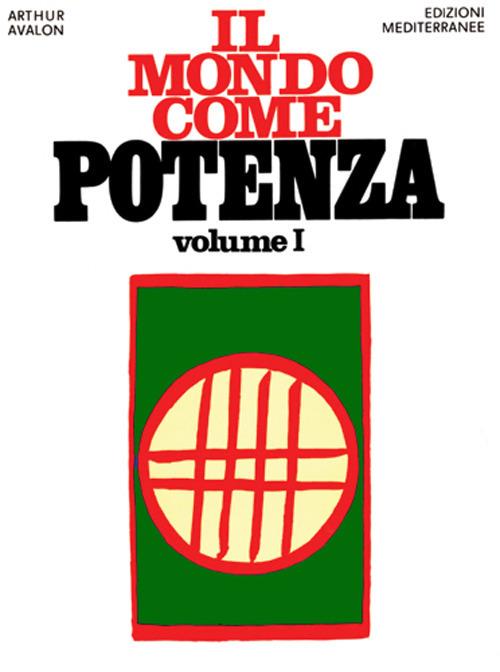 Il mondo come potenza. Vol. 1 - Arthur Avalon - copertina