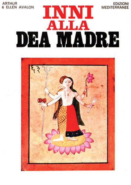 Inni alla dea madre - Arthur Avalon - copertina