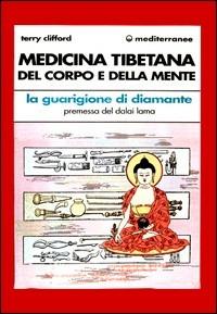 Medicina tibetana del corpo e della mente - Terry Clifford - copertina
