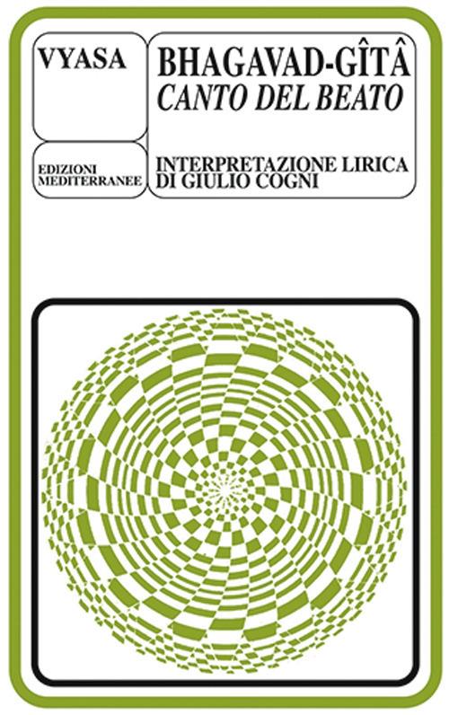 Bhagavadgita, il canto del beato - Giulio Cogni - copertina