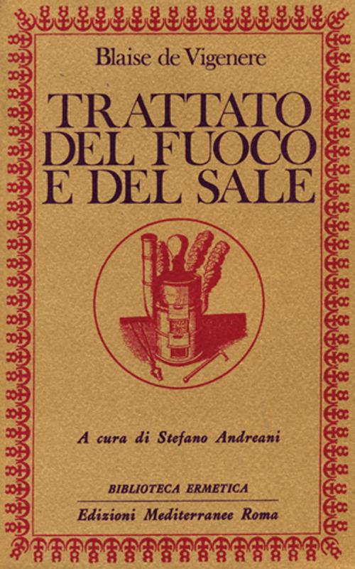 Trattato del fuoco e del sale - Blaise de Vigenère - copertina