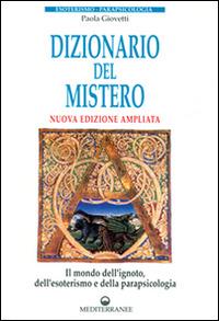 Dizionario del mistero - Paola Giovetti - copertina