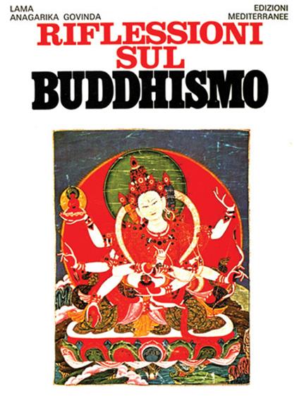 Riflessioni sul buddhismo - Anagarika Govinda (lama) - copertina