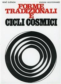 Forme tradizionali e cicli cosmici - René Guénon - copertina