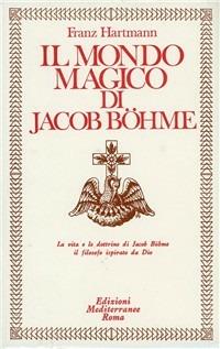 Il mondo magico di Jacob Boehme - Franz Hartmann - copertina