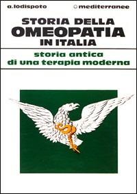 Storia dell'omeopatia in Italia - Alberto Lodispoto - copertina