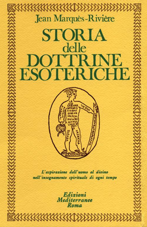 Storia delle dottrine esoteriche - Jean Marquès-Rivière - copertina
