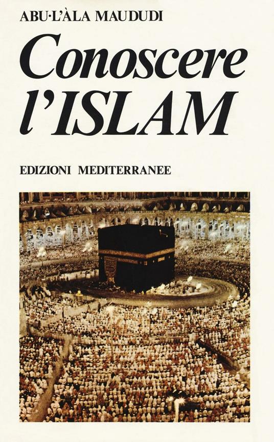 Conoscere l'Islam - Abu-L'Ala Maududi - copertina
