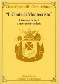 Il conte di Montecristo - Clara Miccinelli,Carlo Animato - copertina