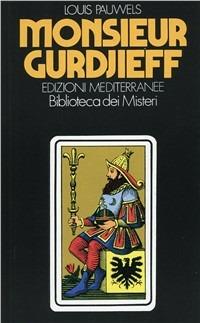 Monsieur Gurdjieff - Louis Pauwels - copertina