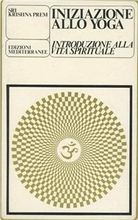 Iniziazione allo yoga - S. K. Prem - copertina