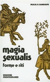 Magia sexualis - Paschal Beverly Randolph - copertina