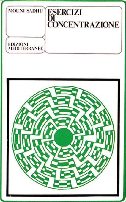 Esercizi di concentrazione - Mouni Sadhu - copertina