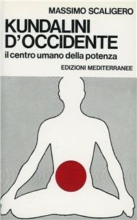 Kundalini d'Occidente - Massimo Scaligero - copertina