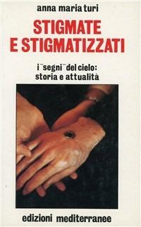 Stigmate e stigmatizzati - Anna Maria Turi - copertina