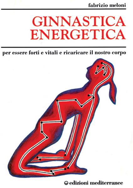 Ginnastica energetica - Fabrizio Meloni - copertina