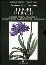 Nuove terapie con i fiori di Bach (1-2)