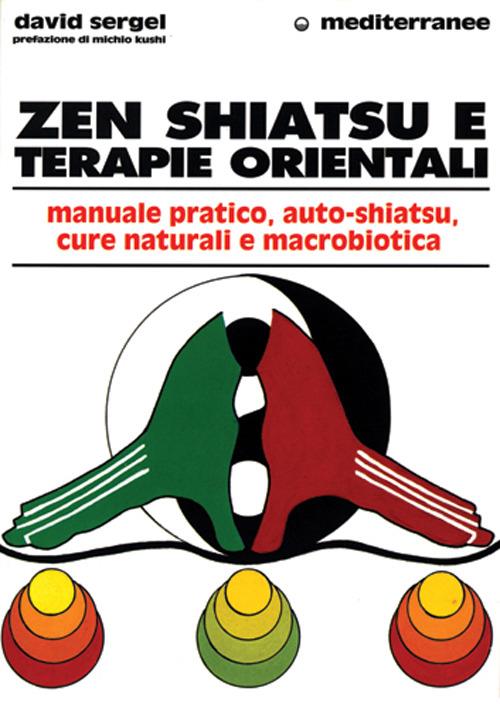 Zen, shiatsu e terapie orientali - David Sergel - copertina