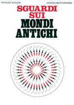 Sguardi sui mondi antichi