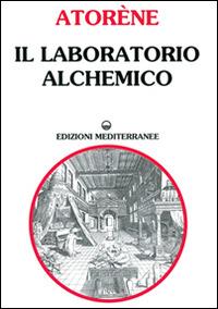 Il laboratorio alchemico - Atorène - copertina