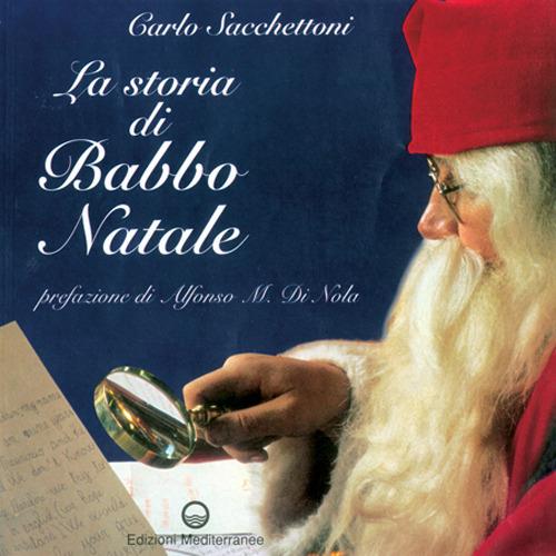 La storia di Babbo Natale - Carlo Sacchettoni - copertina