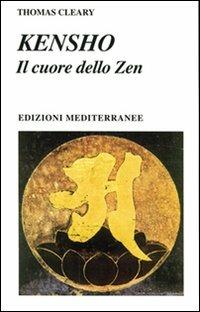 Kensho. Il cuore dello zen - Thomas Cleary - copertina
