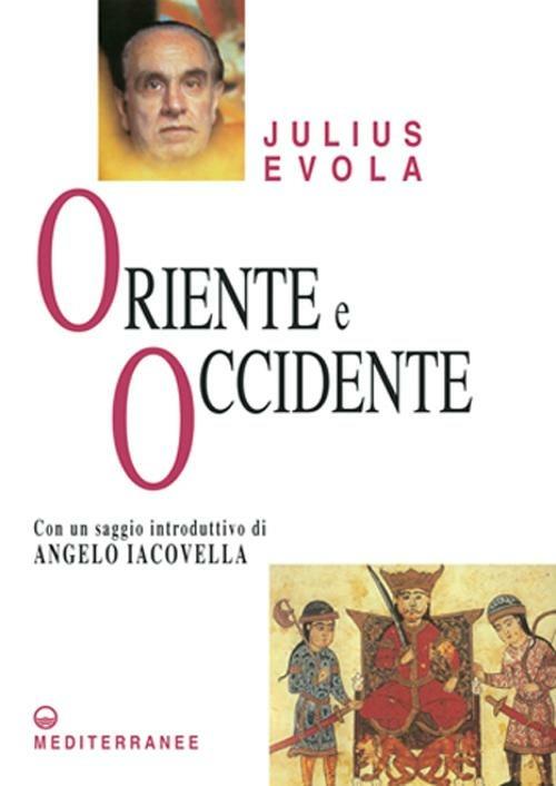 Oriente e Occidente - Julius Evola - copertina