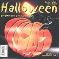 Halloween. Storia, tradizione, divertimenti e travestimenti - Enrico Malizia,Hilde Ponti - copertina