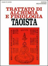 Trattato di alchimia e fisiologia taoista - Ch'En Chao Pi - copertina