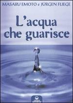 L'acqua che guarisce