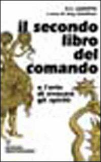 Il secondo libro del comando o l'arte di evocare gli spiriti - Cornelio Enrico Agrippa - copertina