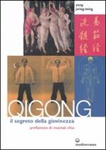 Qigong. Il segreto della giovinezza