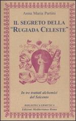 Il segreto della «rugiada celeste» in tre trattati alchemici del Seicento