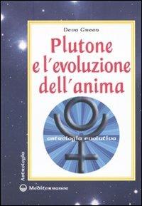 Plutone e l'evoluzione dell'anima. Astrologia evolutiva - Deva Green - copertina
