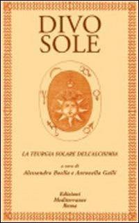 Divo sole. La teurgia solare dell'alchimia - copertina