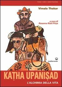Katha upanisad. L'alchimia della vita - Vimala Thakar - copertina