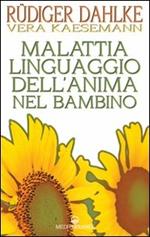 Malattia linguaggio dell'anima nel bambino