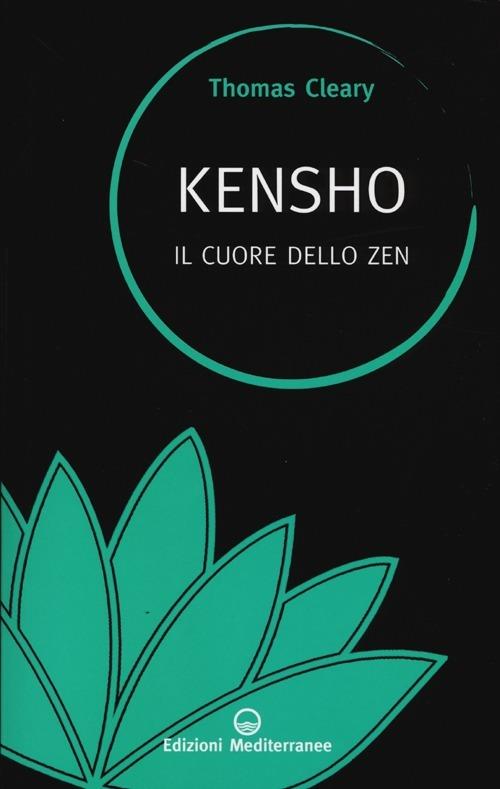 Kensho. Il cuore dello zen - Thomas Cleary - copertina