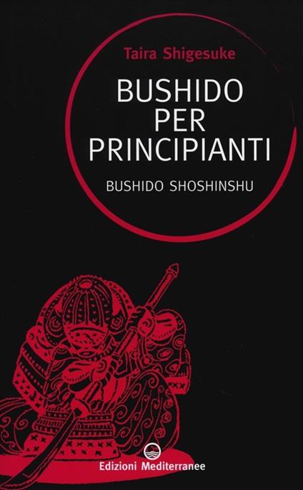 Bushido per principianti. Bushido Shoshinshu - Shigesuke Taira - copertina
