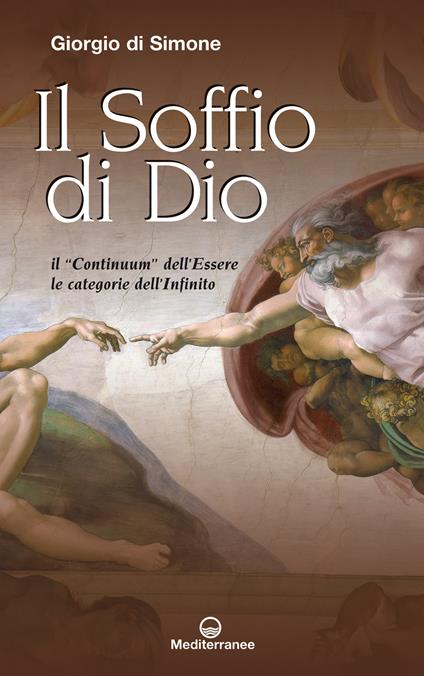 Il soffio di Dio. Il «continuum» dell'Essere, le categorie dell'infinito - Giorgio Di Simone - ebook
