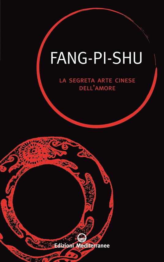 La segreta arte cinese dell'amore - Fang Pi Shu,Robert Van Gulik - ebook