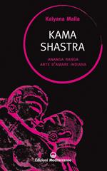 Kama shastra. Ananga Ranga. Arte d'amare indiana