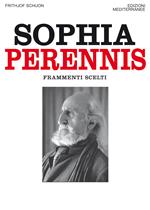 Sophia Perennis. Frammenti scelti