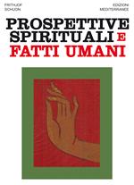 Prospettive spirituali e fatti umani