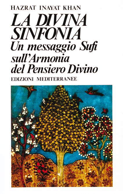 La divina sinfonia - Hazrat Inayat Khan,E. Pedrazzoli Cavazzoni - ebook