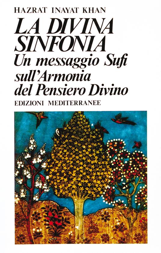 La divina sinfonia - Hazrat Inayat Khan,E. Pedrazzoli Cavazzoni - ebook