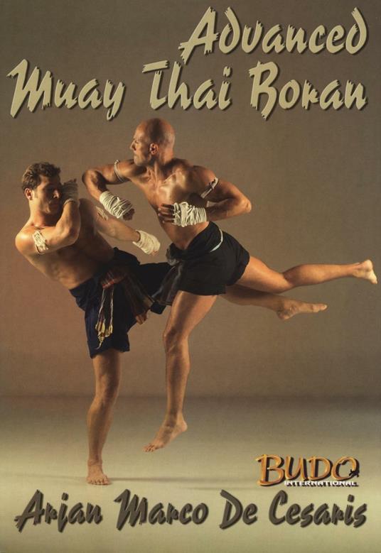 Advanced Muay Thai Boran. Ediz. inglese - Marco De Cesaris - copertina