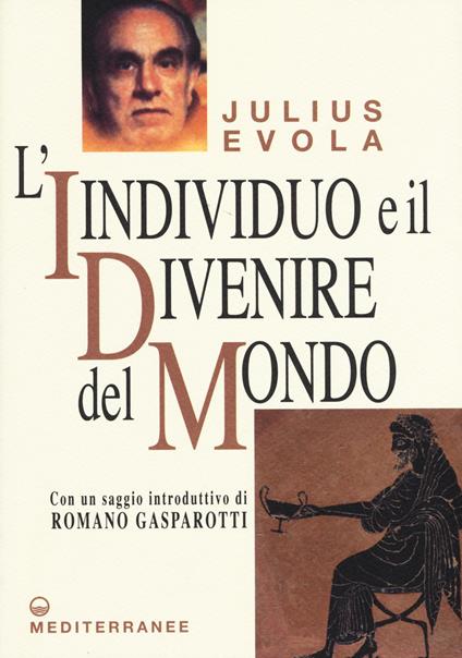 L'individuo e il divenire del mondo - Julius Evola - copertina