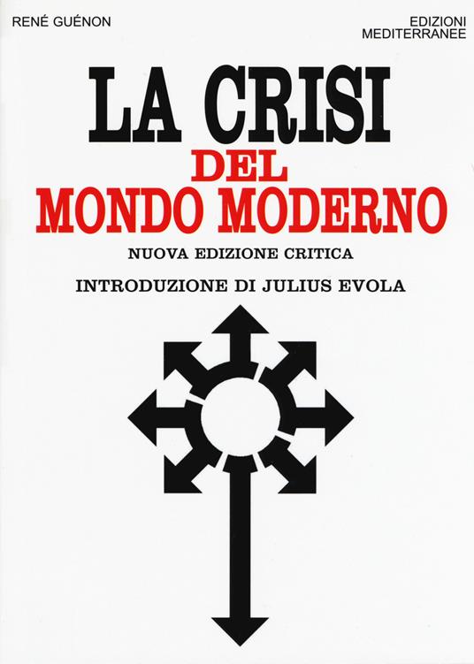 La crisi del mondo moderno - René Guénon - copertina