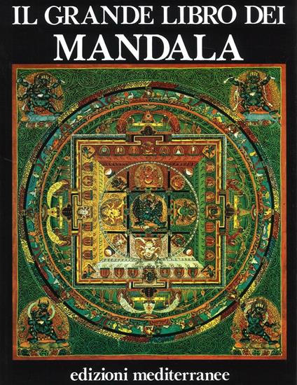 Il grande libro dei mandala - José Arguelles,Miriam Argüelles - copertina